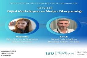 Mürsel Ferhat Sağlam İstinye Üniversitesi'nde Dijital Medya Okuryazarlığı Kapsamında Konuşacak!