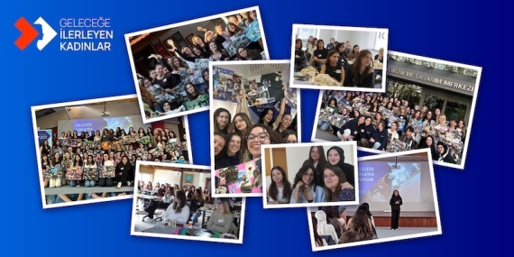 960 Genç Kadın Geleceğin STEM Dünyasına Hazırlanıyor